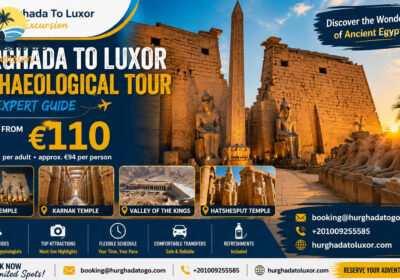 Hurghada to Luxor Archaeological Tour with Expert Guide