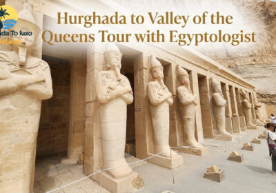 Hurghada to Valley of the Queens Tour with Egyptologist