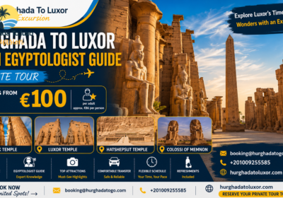 Hurghada to Luxor with Egyptologist Guide Private Tour