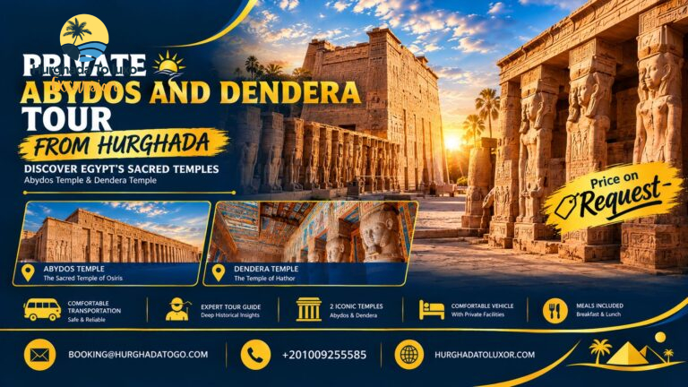 Private Abydos and Dendera Tour from Hurghada