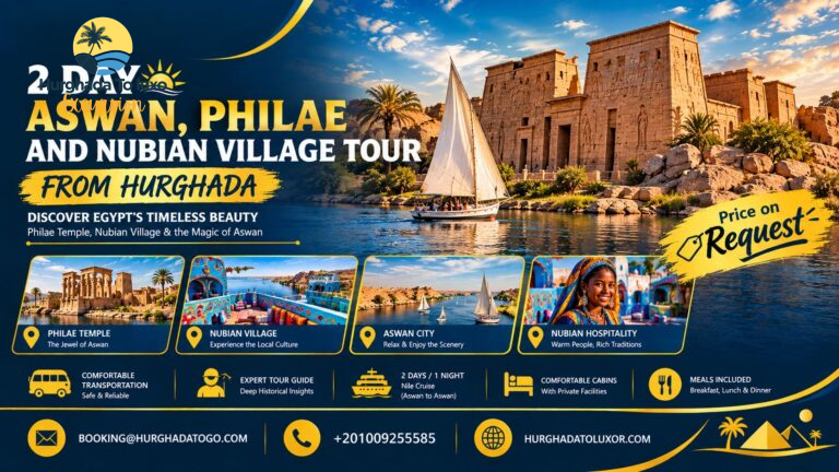 2 Day Aswan Philae and Nubian Village Tour from Hurghada
